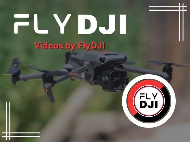 FlyDJI Videos